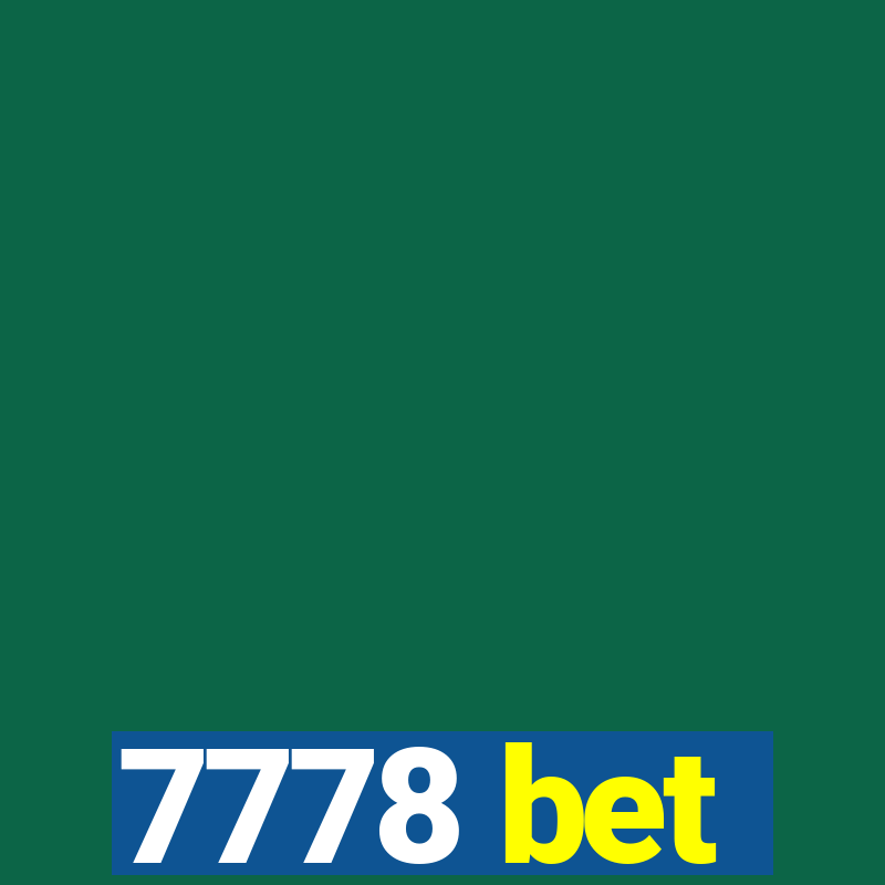 7778 bet